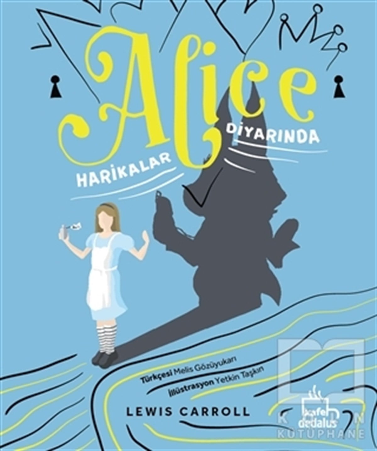 Lewis CarrollKlasiklerAlice Harikalar Diyarında