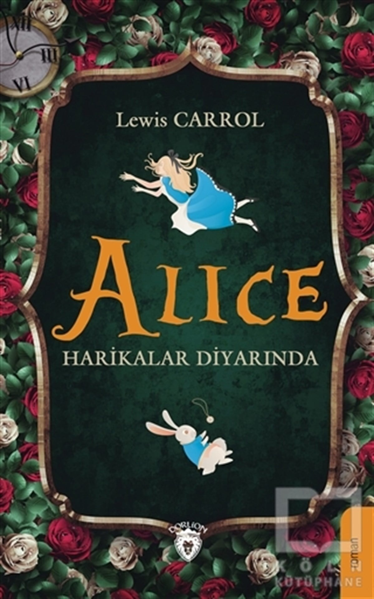 Lewis CarrollRomanAlice Harikalar Diyarında