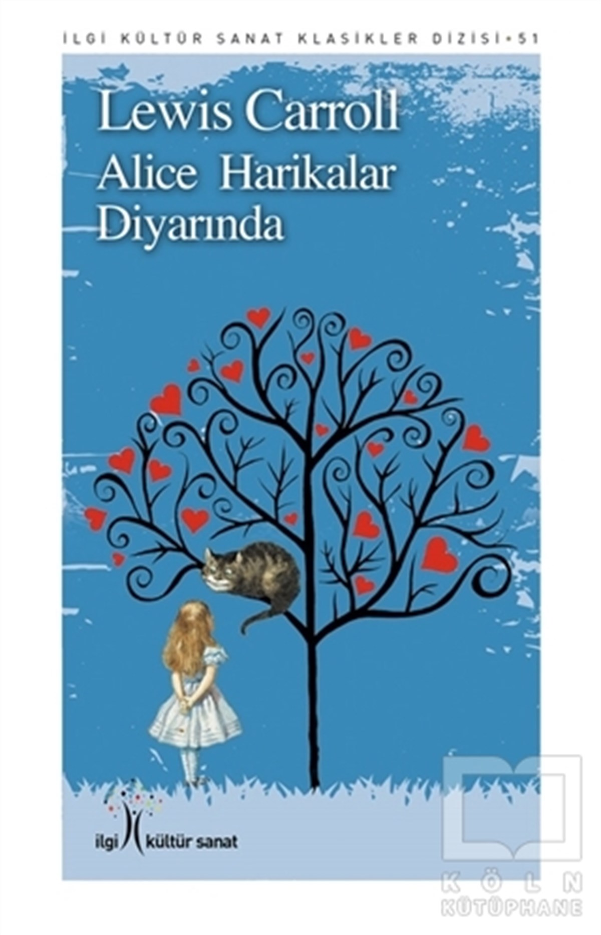 Lewis CarrollRomanAlice Harikalar Diyarında