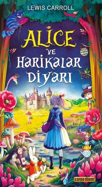 Lewis CarrollFantastik / Bilim KurguAlice ve Harikalar Diyarı