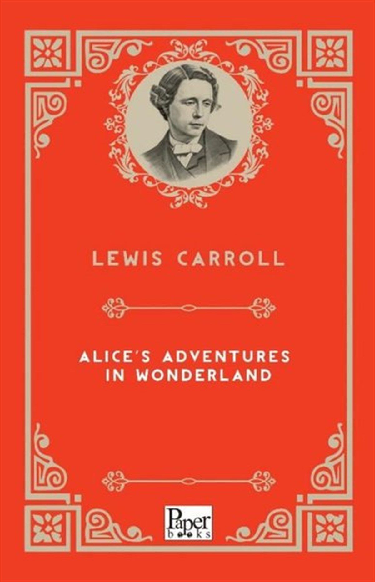Lewis CarrollClassicsAlice's Adventures in Wonderland