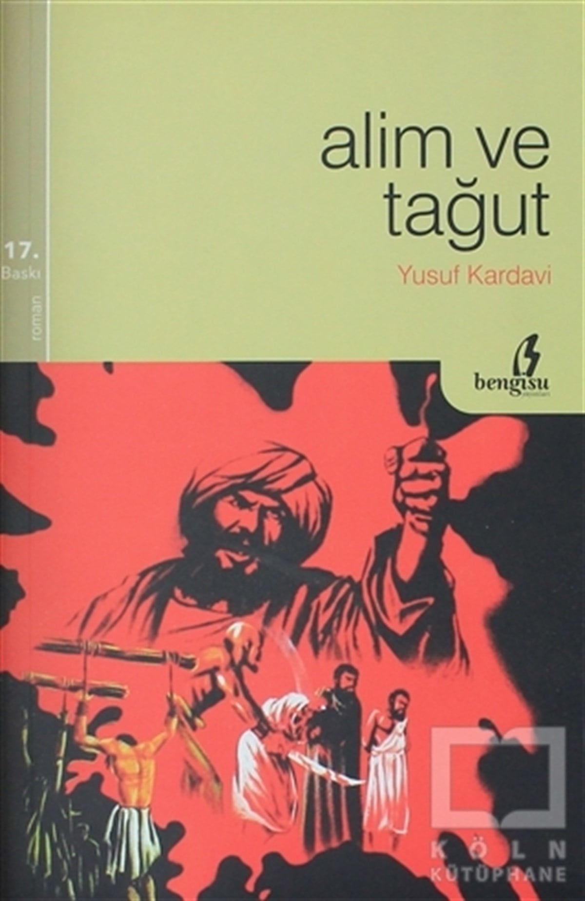 Yusuf el-KaradaviRomanAlim ve Tağut