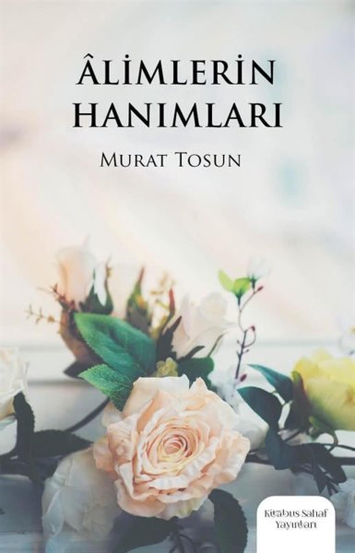 Murat Tosunİslami KitaplarAlimlerin Hanımları
