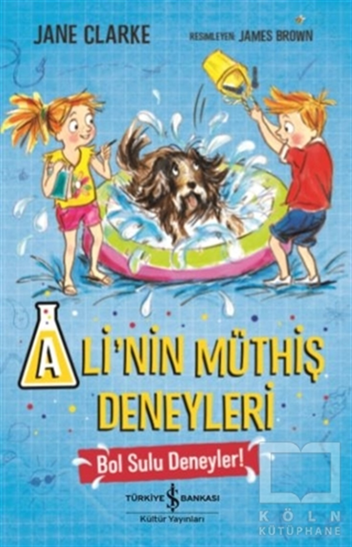 Jane ClarkeHikayelerAli'nin Müthiş Deneyleri
