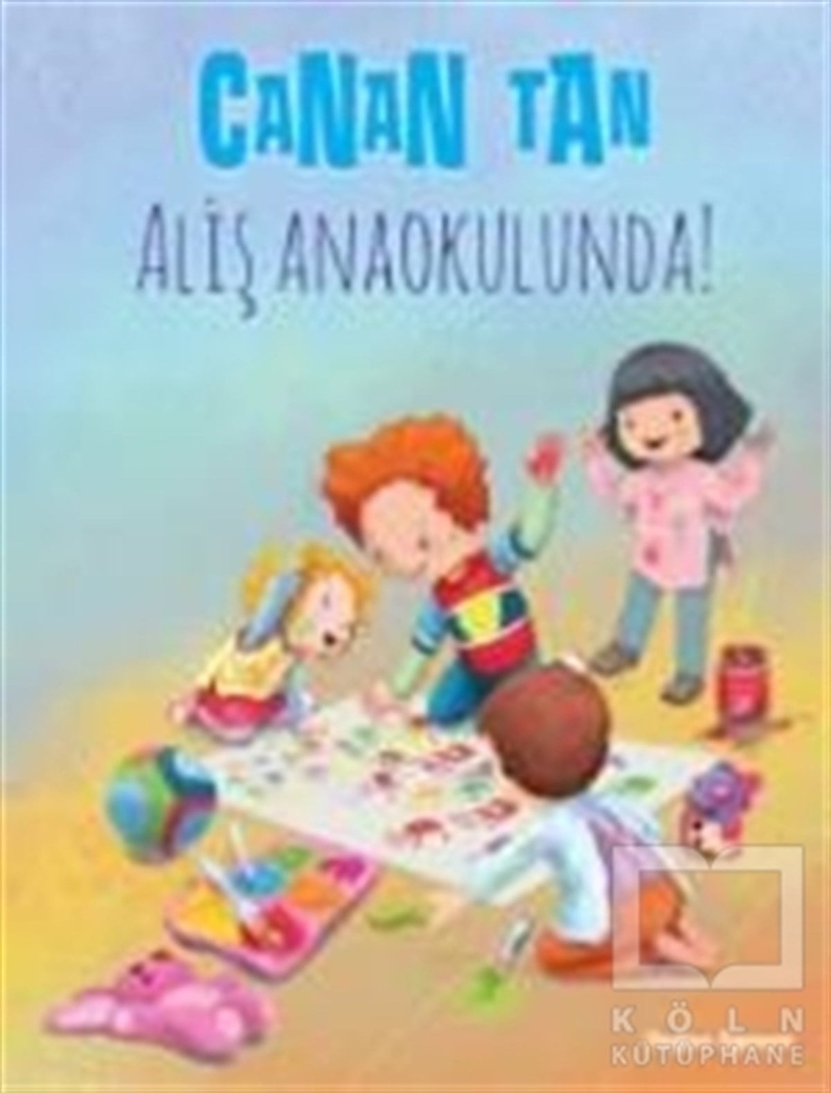 Canan TanHikayelerAliş Anaokulunda!