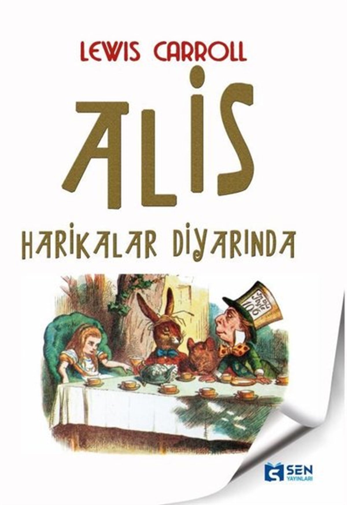 Lewis CarrollKlasik Çocuk KitaplarıAlis Harikalar Diyarında