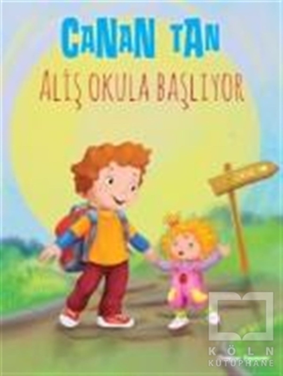 Canan TanHikayelerAliş Okula Başlıyor