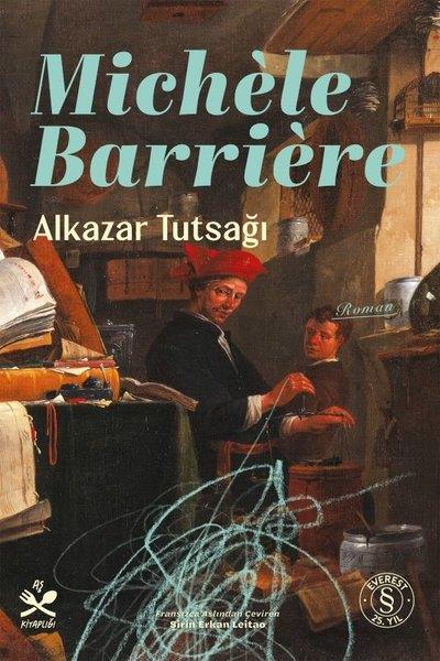 Michele BarriereDünya RomanAlkazar Tutsağı - Aş Kitaplığı