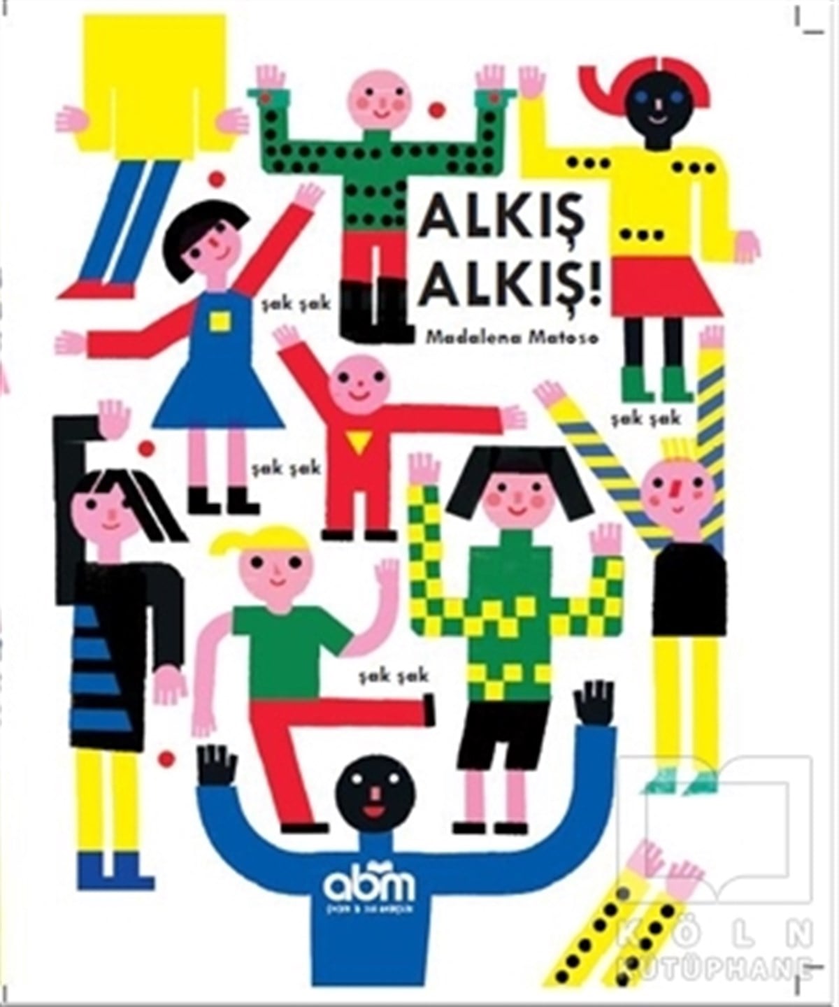Madalena MatosoHikayelerAlkış Alkış!