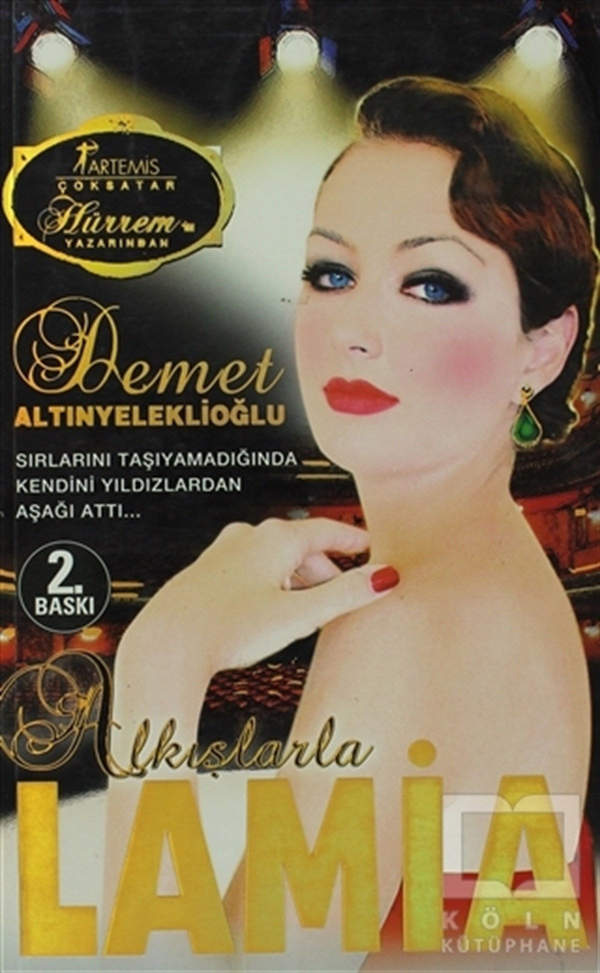 Demet AltınyeleklioğluAşkAlkışlarla Lamia