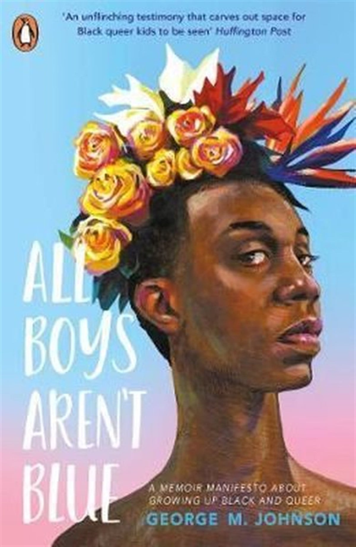 George M. JohnsonLiteratureAll Boys Aren't Blue
