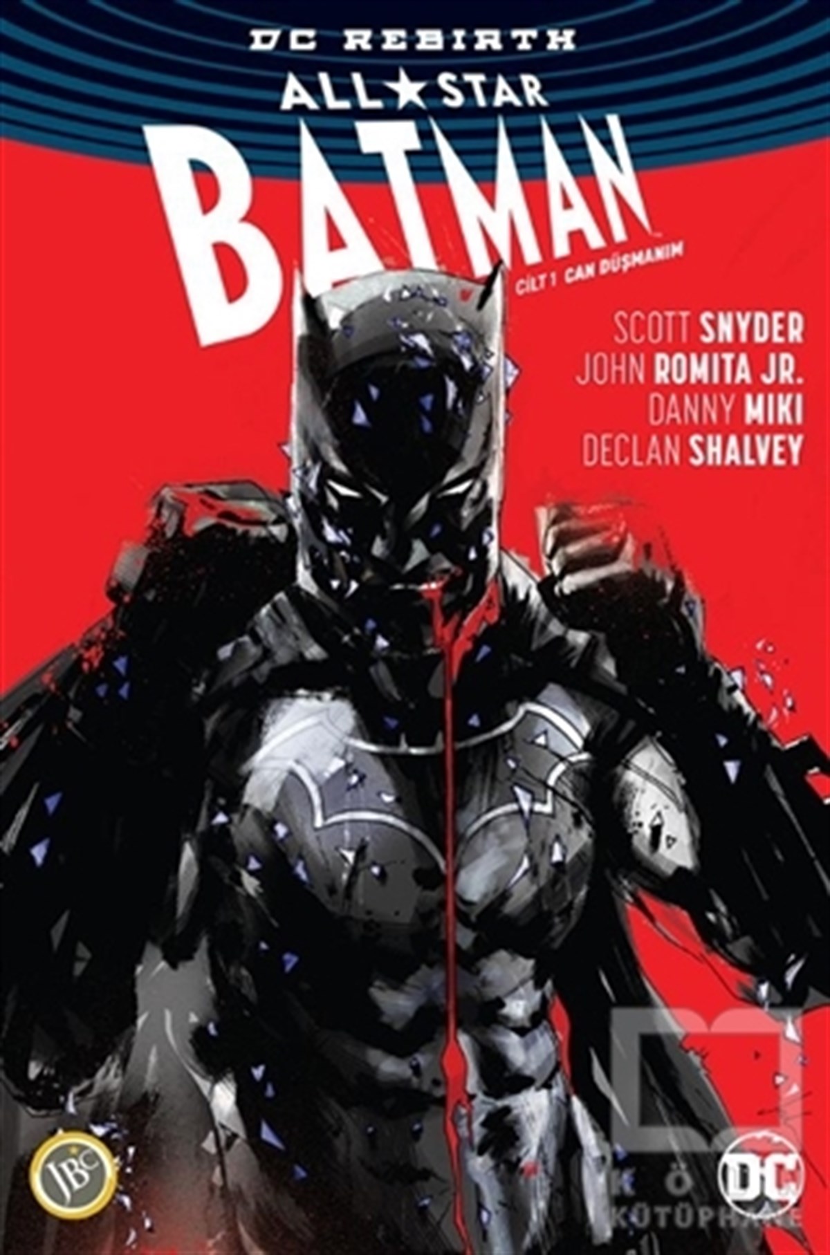 Scott SnyderÇizgi RomanlarAll-Star Batman Cilt 1: Can Düşmanım
