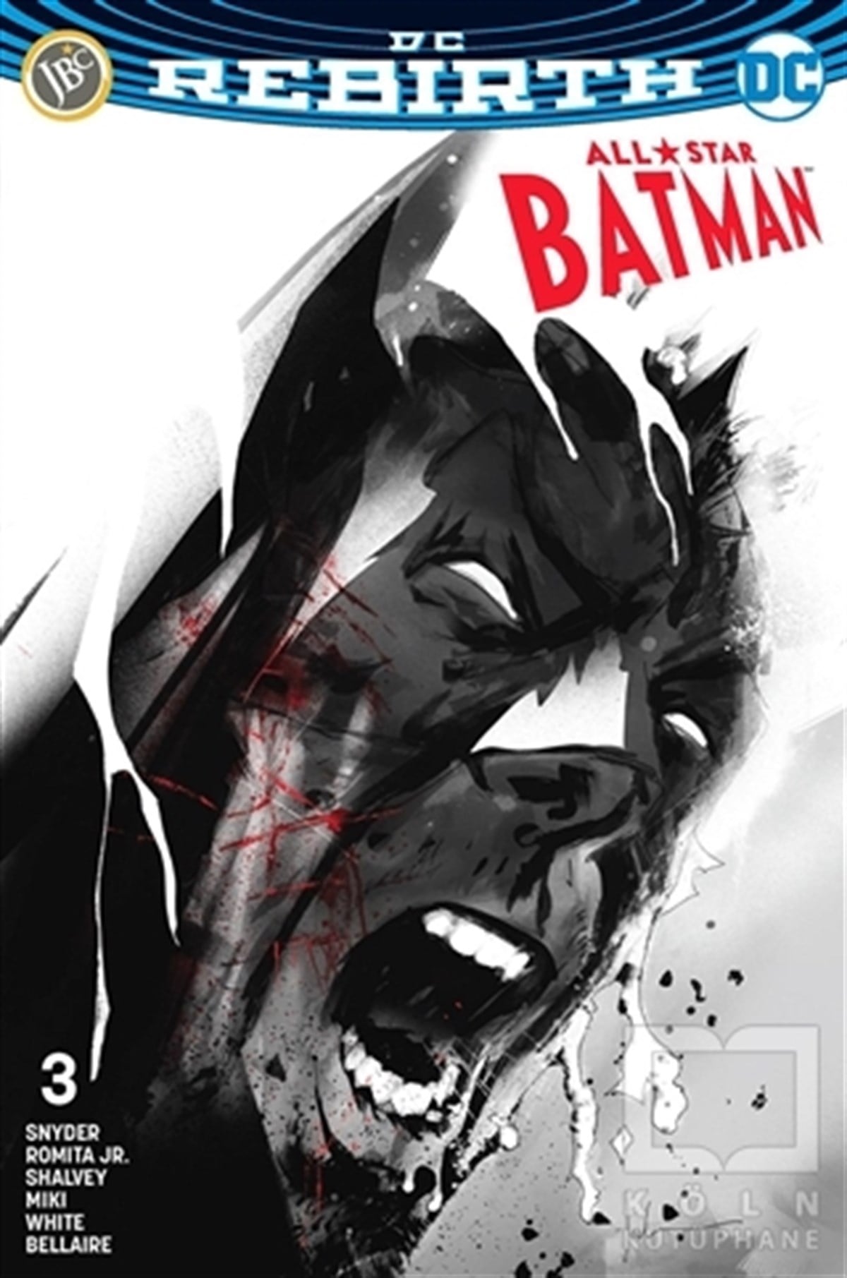 Scott SnyderÇizgi RomanAll-Star Batman Sayı 3 (DC Rebirth)