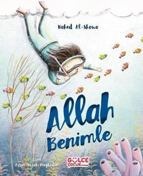 Nahed Al-ShawaIslami Çocuk KitaplariAllah Benimle