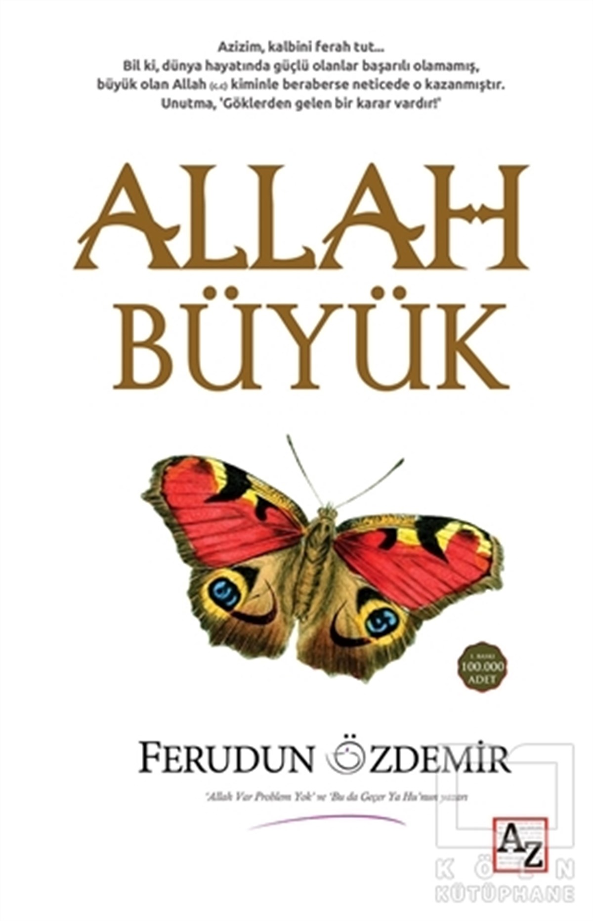 Ferudun ÖzdemirTasavvuf - Mezhepler - TarikatlarAllah Büyük