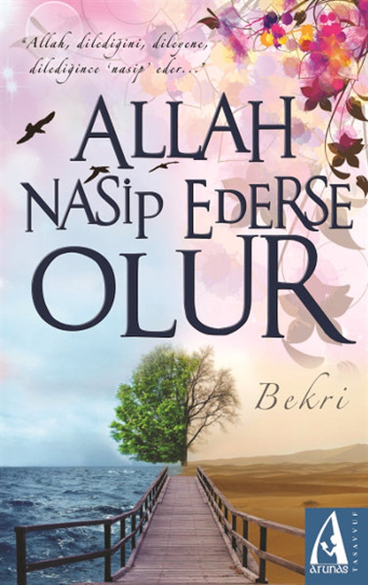 Bekriİslami KitaplarAllah Nasip Ederse Olur