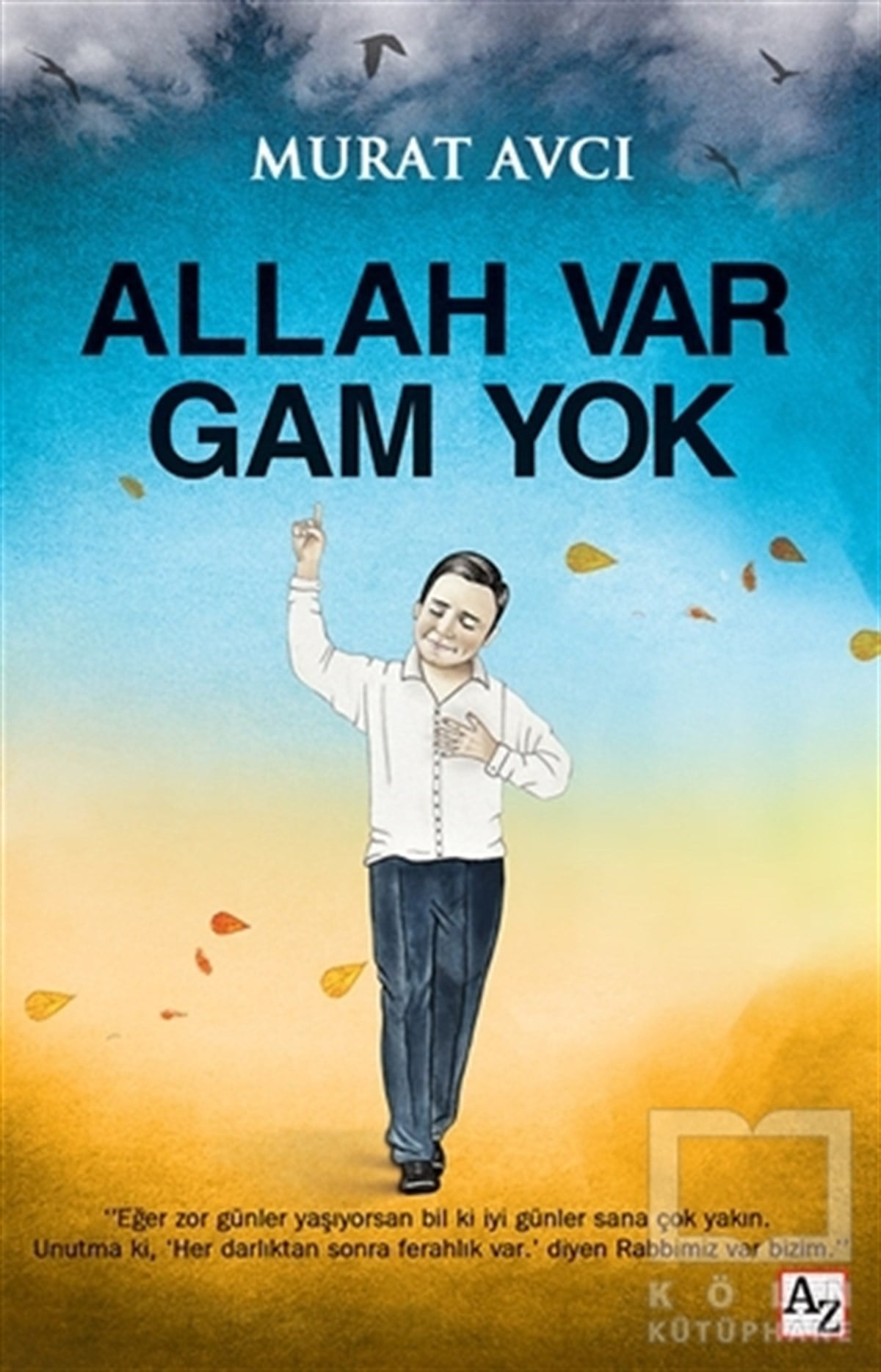 Murat AvcıDiğerAllah Var Gam Yok