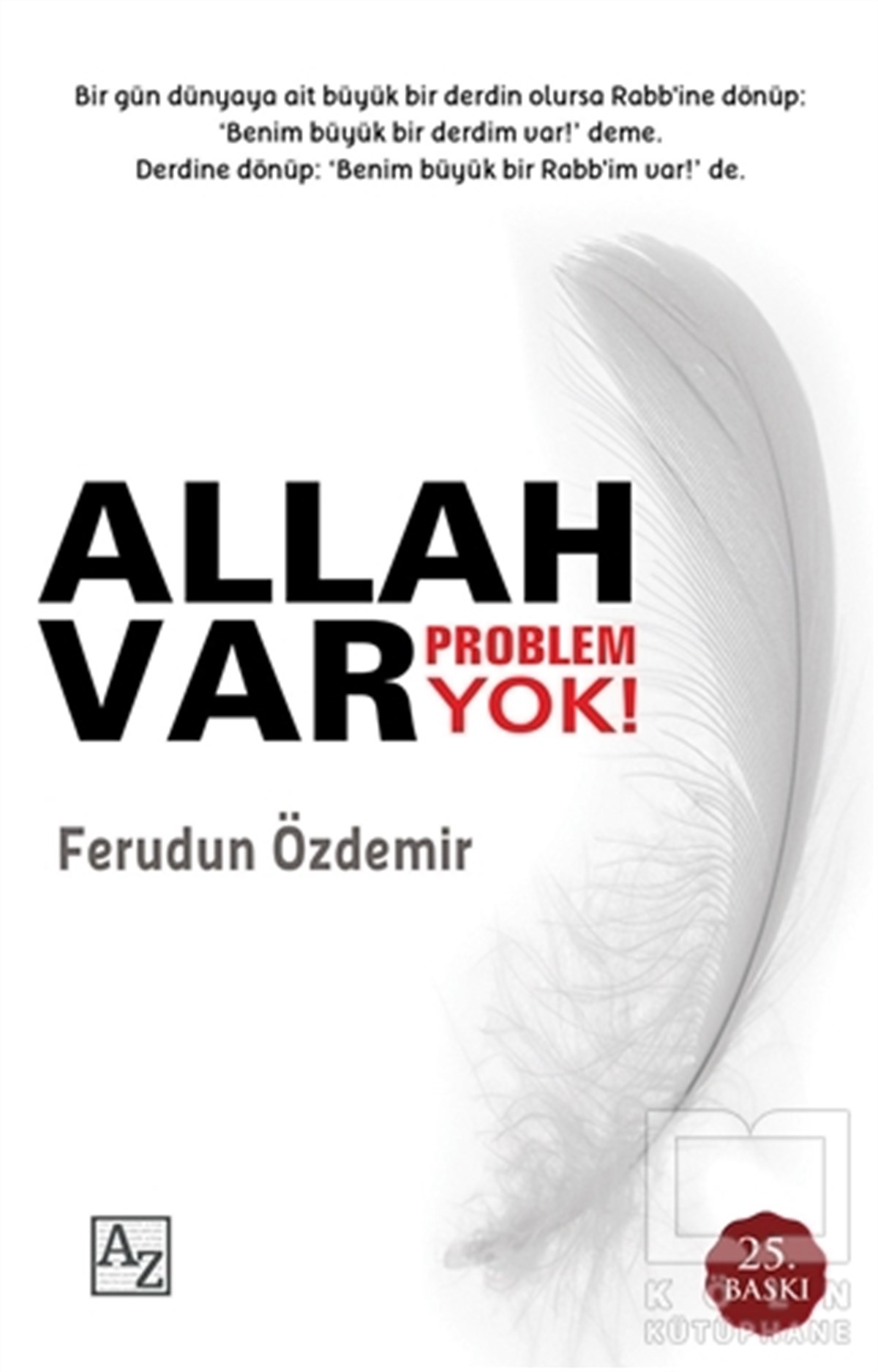Ferudun ÖzdemirAraştırma-İncelemeAllah Var Problem Yok!