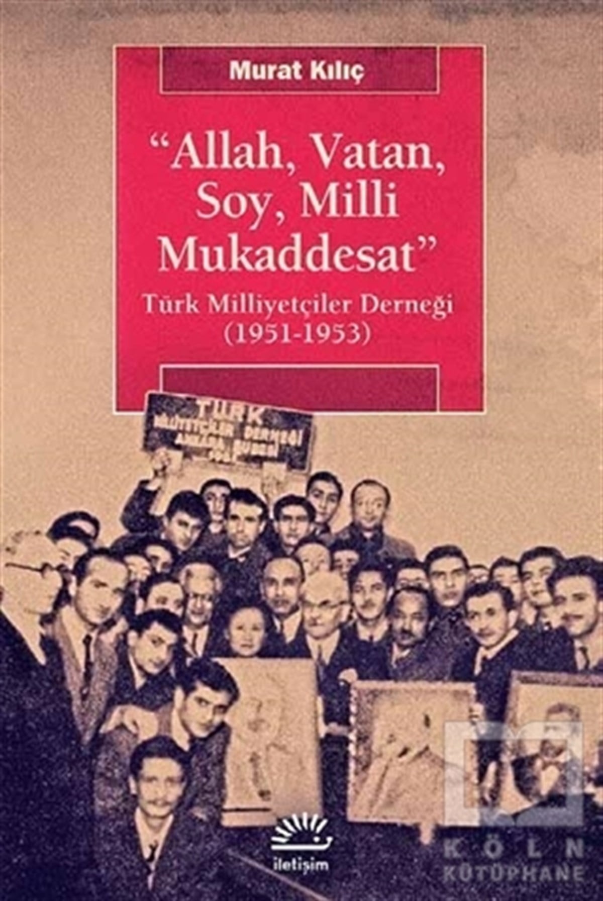 Murat KılıçTürkiye Siyaseti ve PolitikasıAllah, Vatan, Soy, Milli Mukaddesat