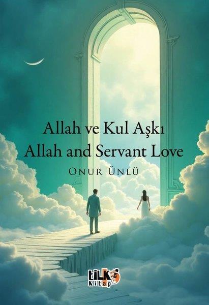 Onur ÜnlüTürk ŞiiriAllah ve Kul Aşkı - Allah and Servant Love