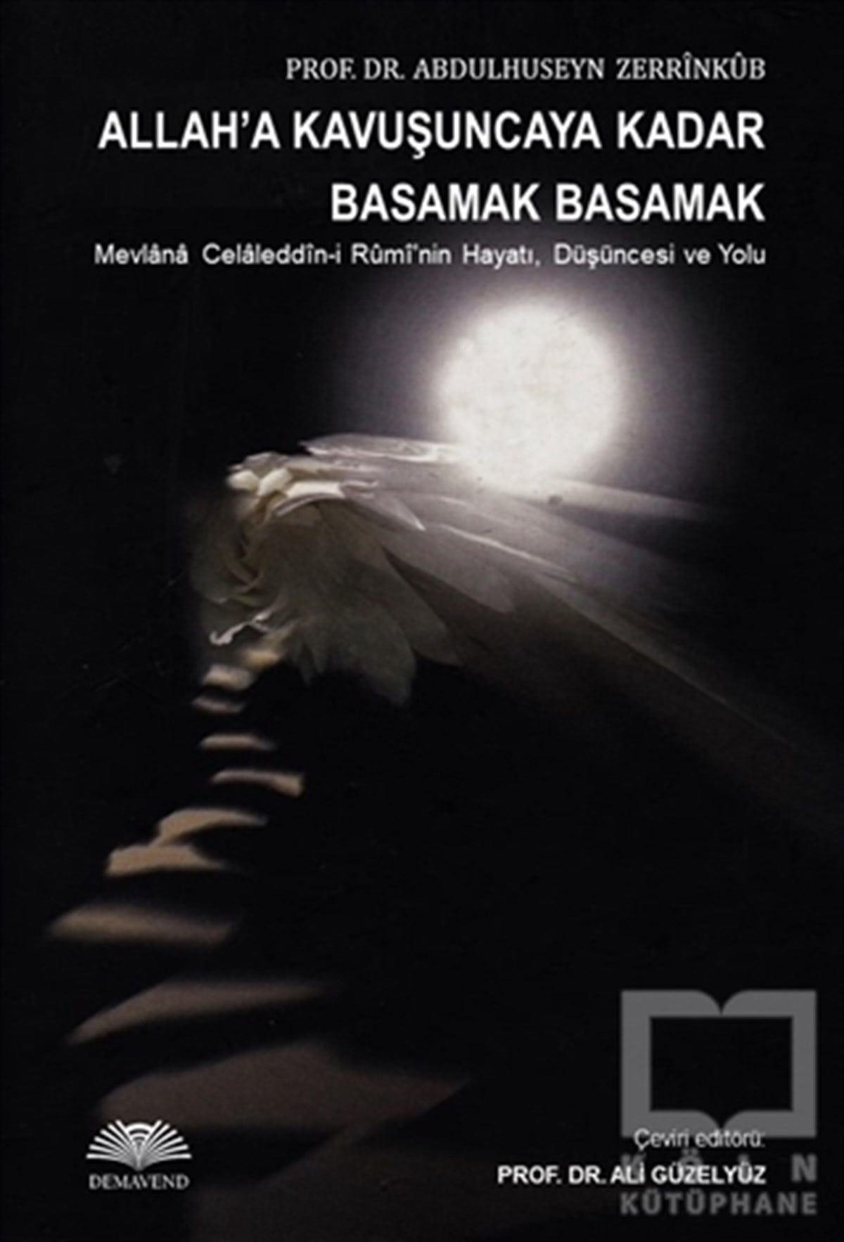 Abdulhuseyn ZerrinkubEdebiyat - RomanAllaha Kavuşuncaya Kadar Basamak Basamak