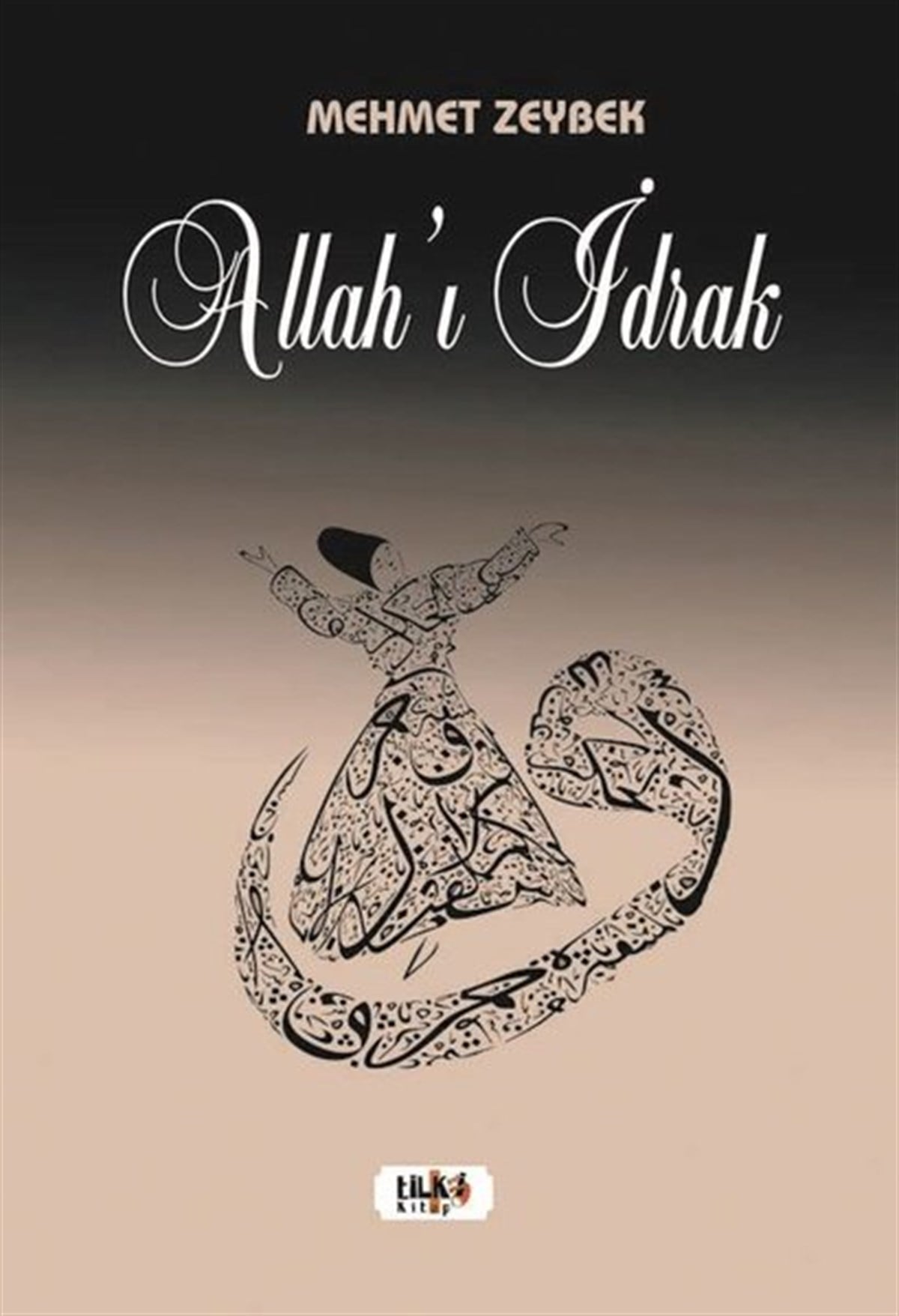 Mehmet Zeybekİslami KitaplarAllah'ı İdrak