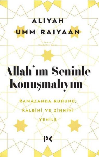 Aliyah Umm RaiyaanDeneme KitaplarıAllah'ım Seninle Konuşmalıyım
