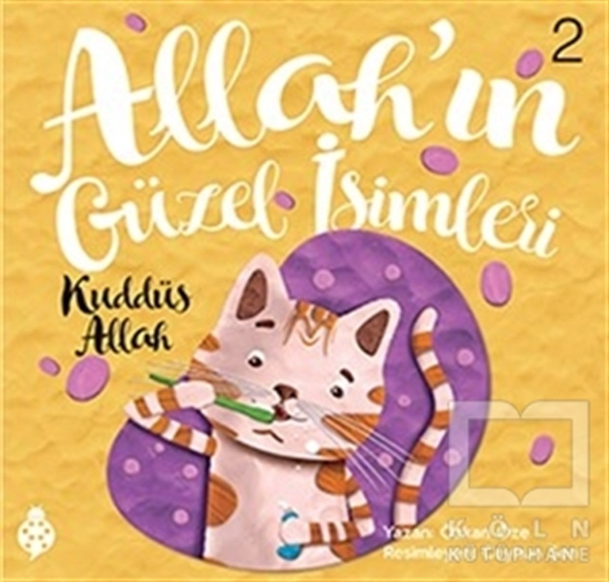 Özkan ÖzeHikayelerAllah'ın Güzel İsimleri 2 - Kuddüs