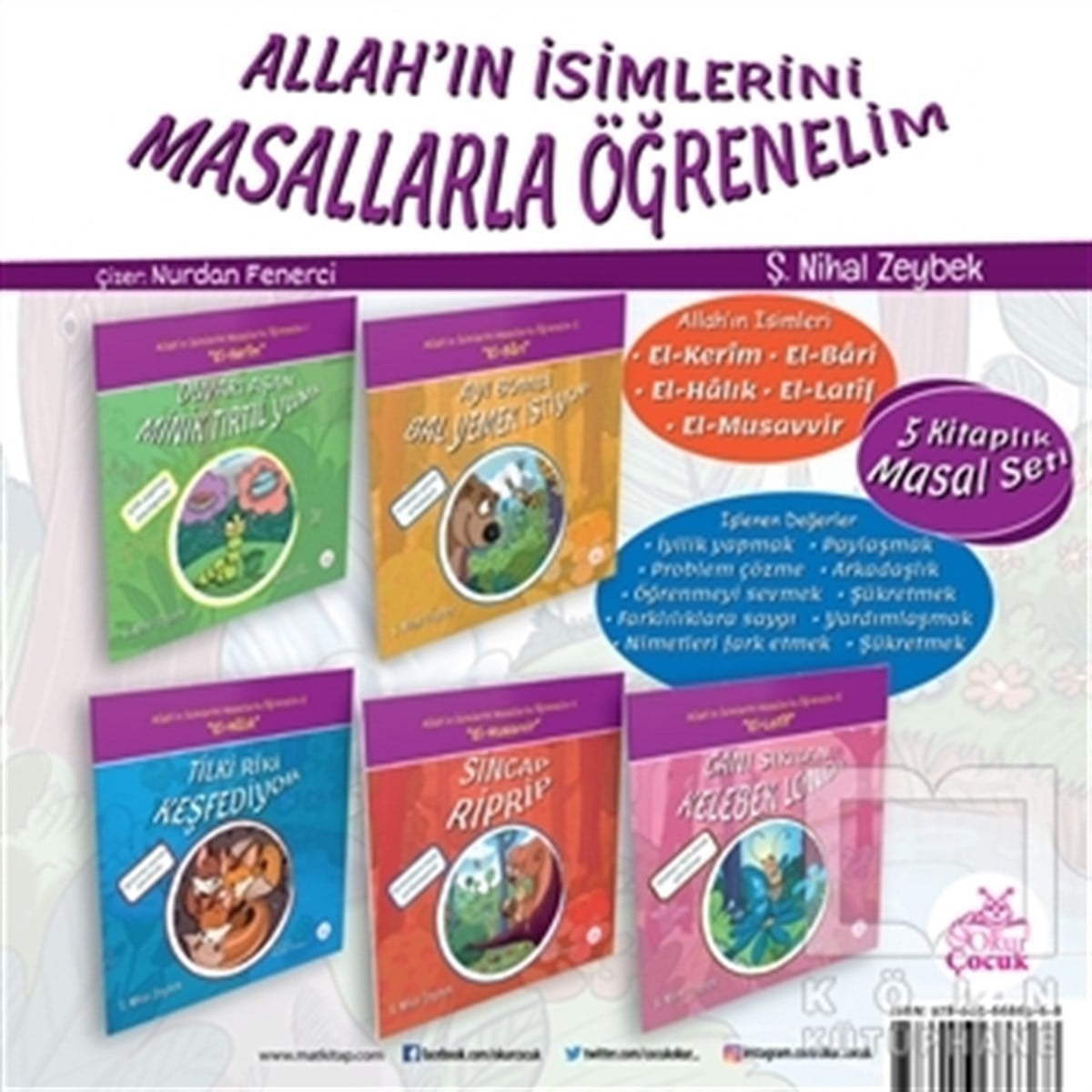 Şerife Nihal ZeybekDin EğitimiAllah'ın İsimlerini Masallarla Öğrenelim Seti (5 Kitap Takım)