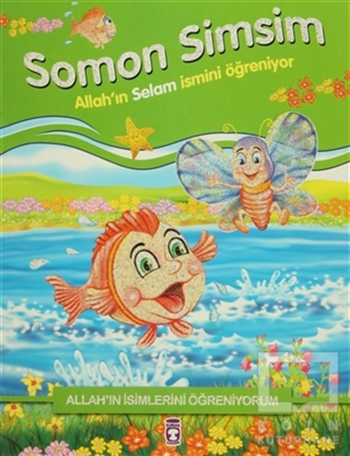 Nur KutluDin EğitimiAllah'ın İsimlerini Öğreniyorum: Somon Simsim