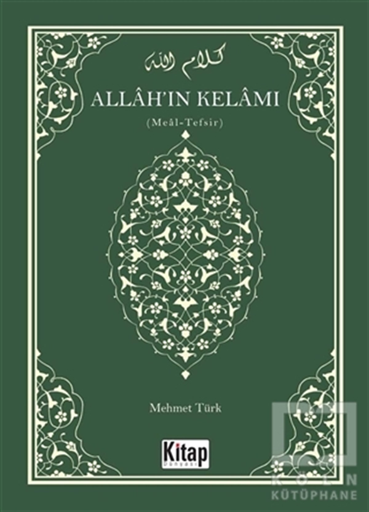 Mehmet TürkMeal-Tefsir-HadisAllah'ın Kelamı