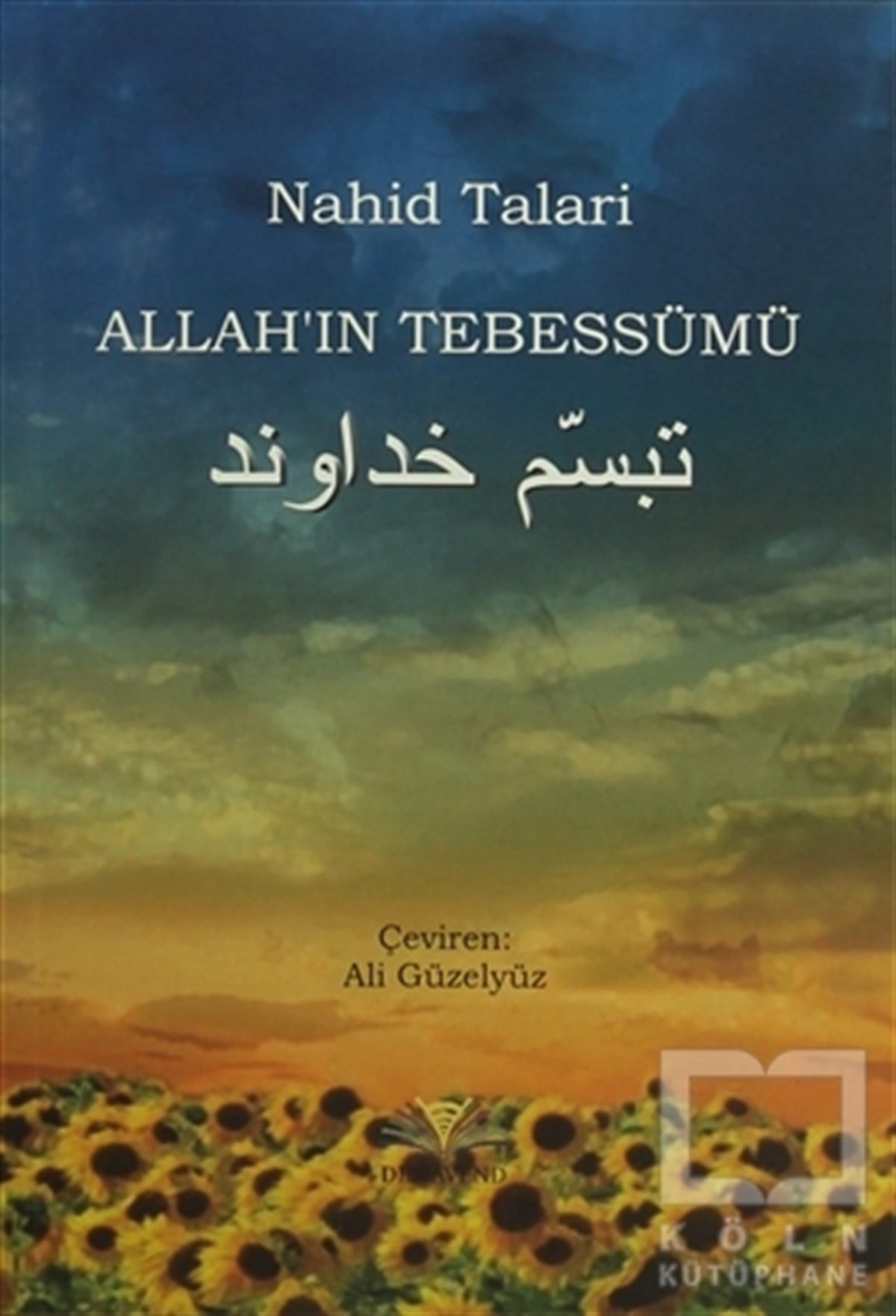 Nahid TalariŞiirAllah'ın Tebessümü