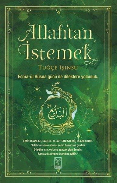 Tuğçe IşınsuKişisel Gelişim KitaplarıAllah'tan İstemek