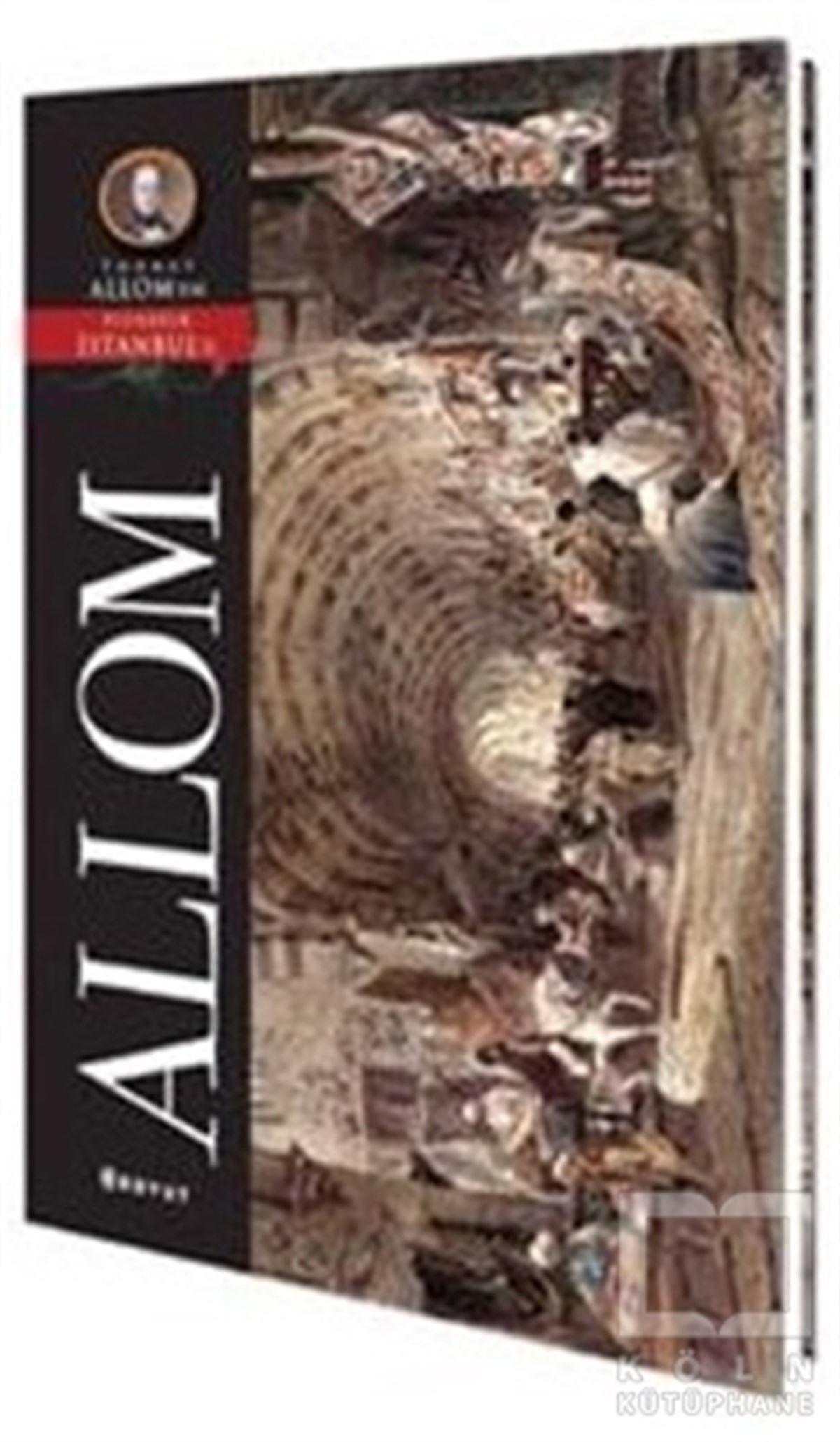 Thomas AllomDiğerAllom Pitoresk İstanbul Kartpostal Kitabı