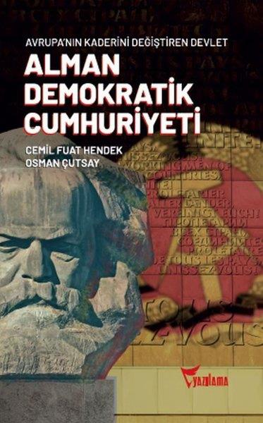 Cemil Fuat HendekGenel Politika & Siyaset Bilim & Siyaset Tarihi KitaplarıAlman Demokratik Cumhuriyeti - Avrupa'nın Kaderini Değiştiren Devlet