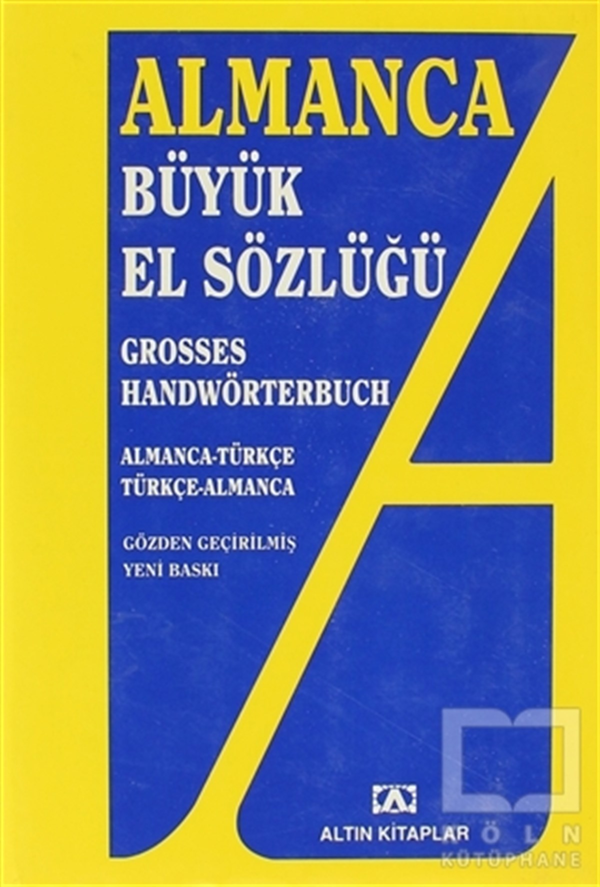 Adem GüçerReferans - Kaynak KitapAlmanca Büyük El Sözlüğü