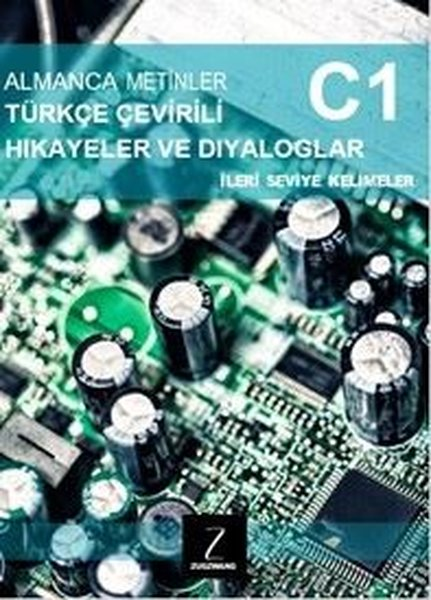 KolektifDil Bilimi - EtimolojiAlmanca Metinler Türkçe Çevirili Hikayeler ve Diyaloglar - C1 İleri Seviye Kelimeler