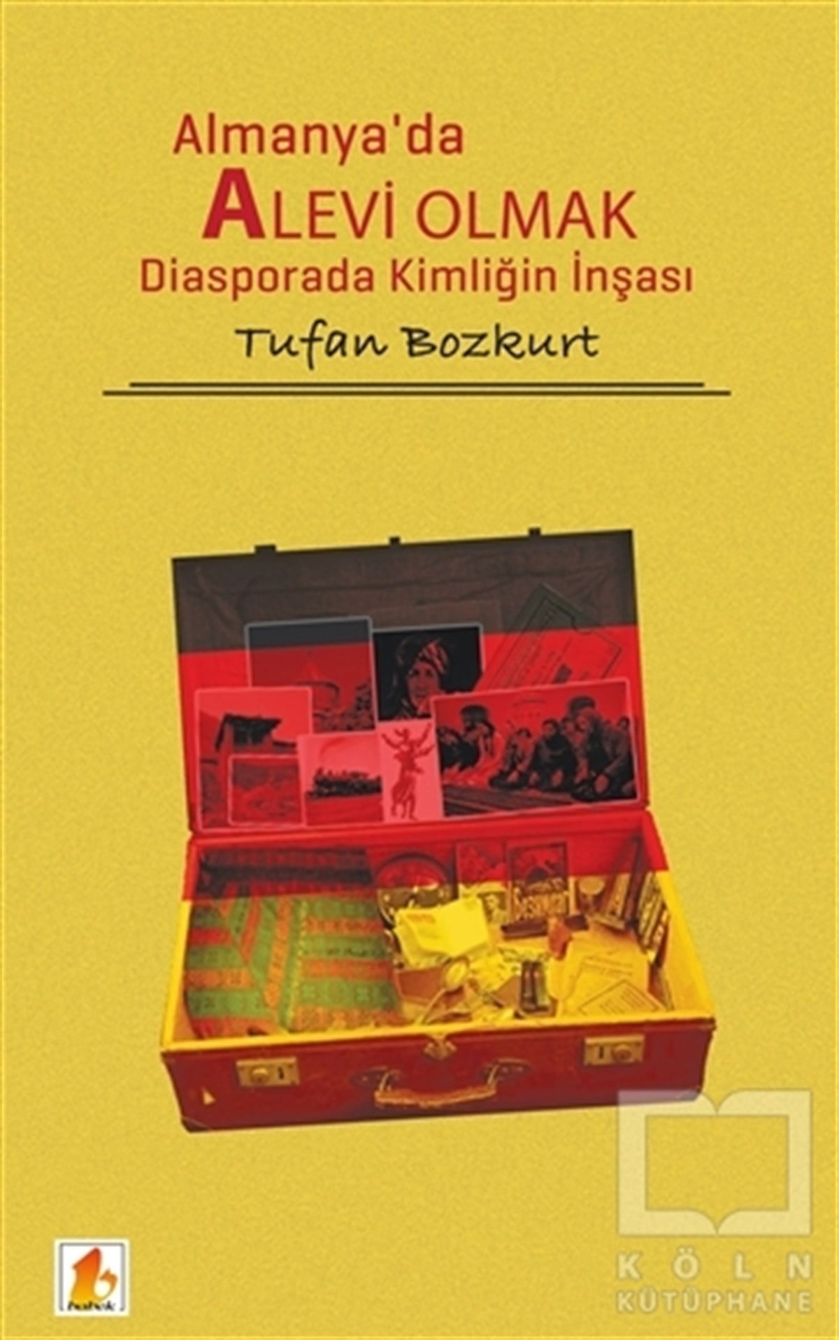 Tufan BozkurtAlevilik-BektaşilikAlmanya'da Alevi Olmak