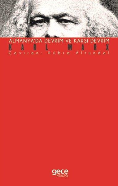 Karl MarxDünya Siyaseti ve PolitikasıAlmanyada Devrim Ve Karşı Devrim