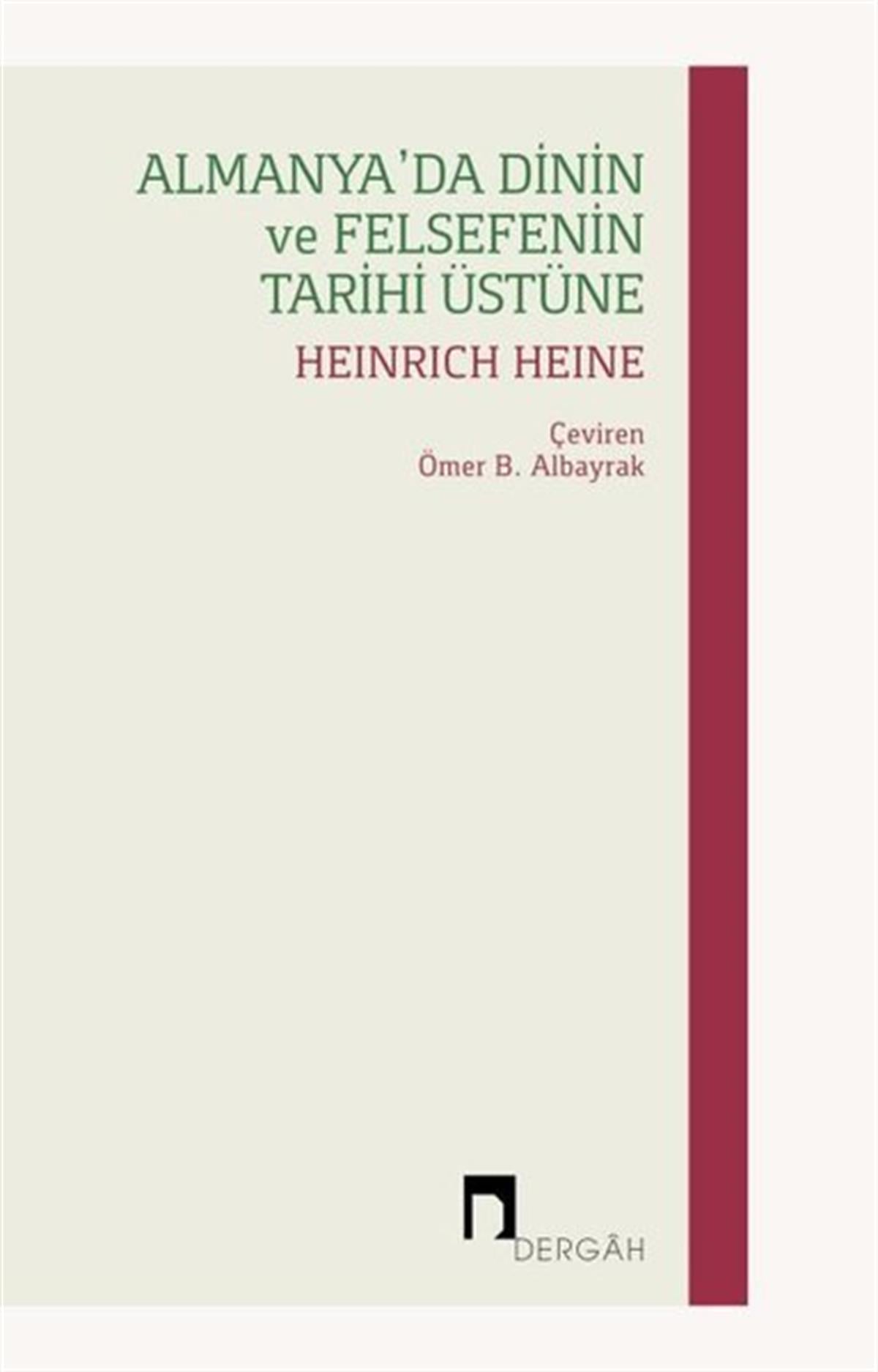 Heinrich HeineFelsefe BilimiAlmanya'da Dinin ve Felsefenin Tarihi Üstüne