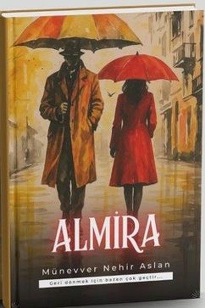 Münevver Nehir AslanTürk RomaniAlmira