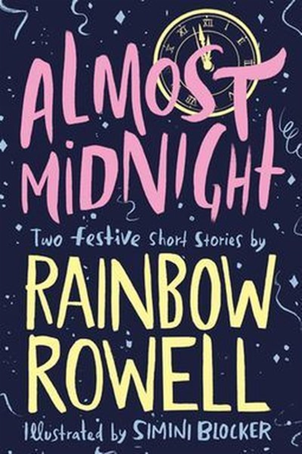 Rainbow RowellRomanceAlmost Midnight: Two Festive Short Stories