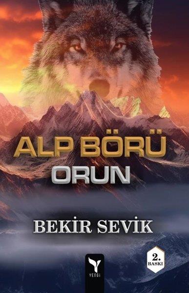 Bekir SevikTürk RomaniAlp Börü 2 - Orun