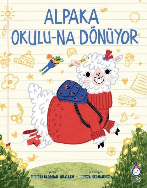 Sudipta Bardhan-QuallenEgitim Etkinlik KitaplariAlpaka Okuluna Dönüyor