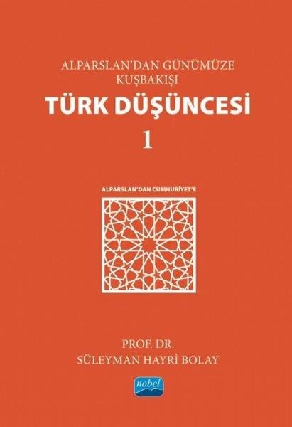 Süleyman Hayri BolayOsmanli TarihiAlparslan'dan Günümüze Kuşbakışı Türk Düşüncesi - 1