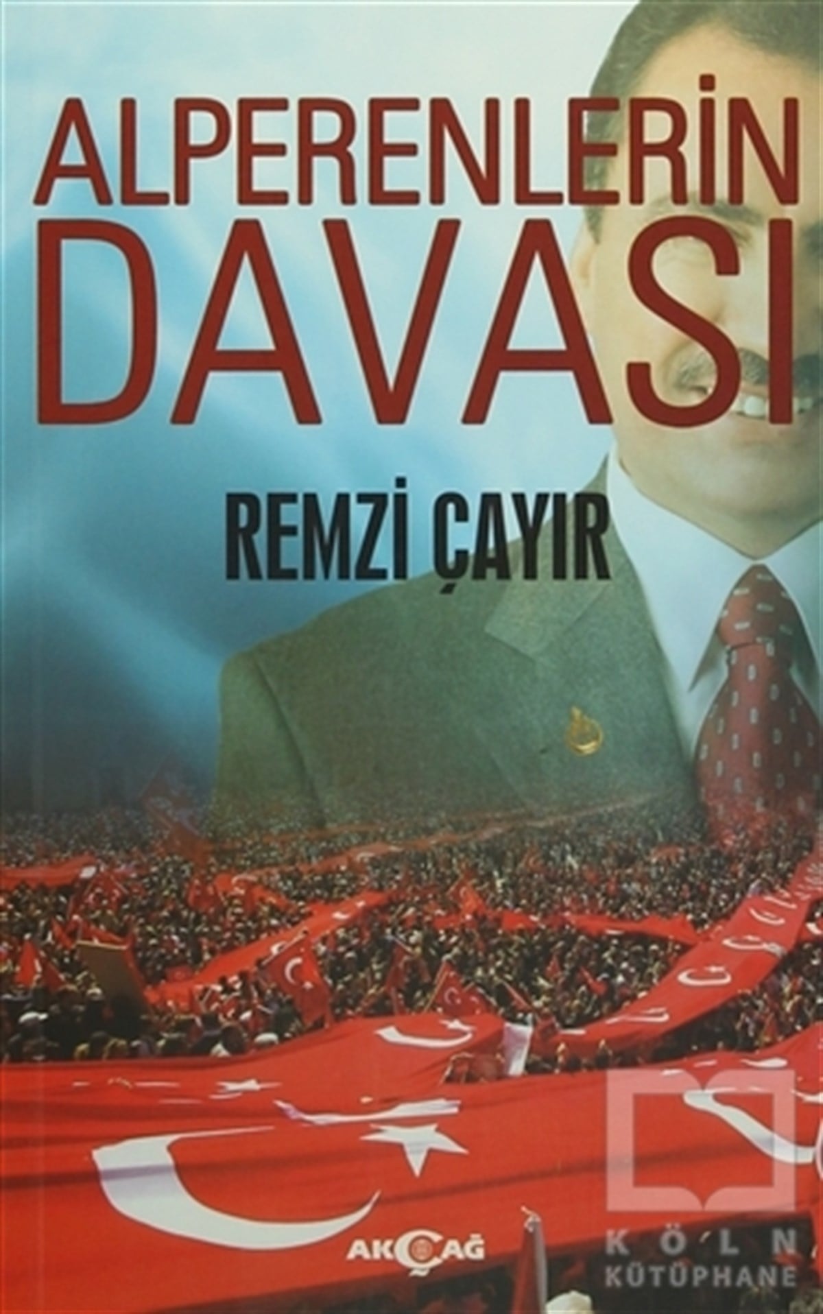 Remzi ÇayırAraştırma-İncelemeAlperenlerin Davası