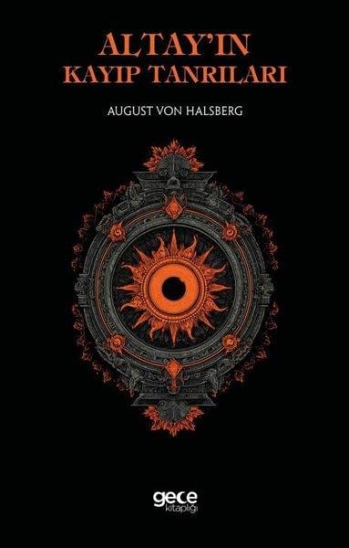 August Von HabsburgDiger InançlarAltay'ın Kayıp Tanrıları