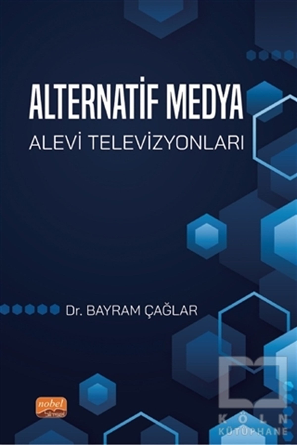 Bayram Çağlarİletişim KitaplarıAlternatif Medya