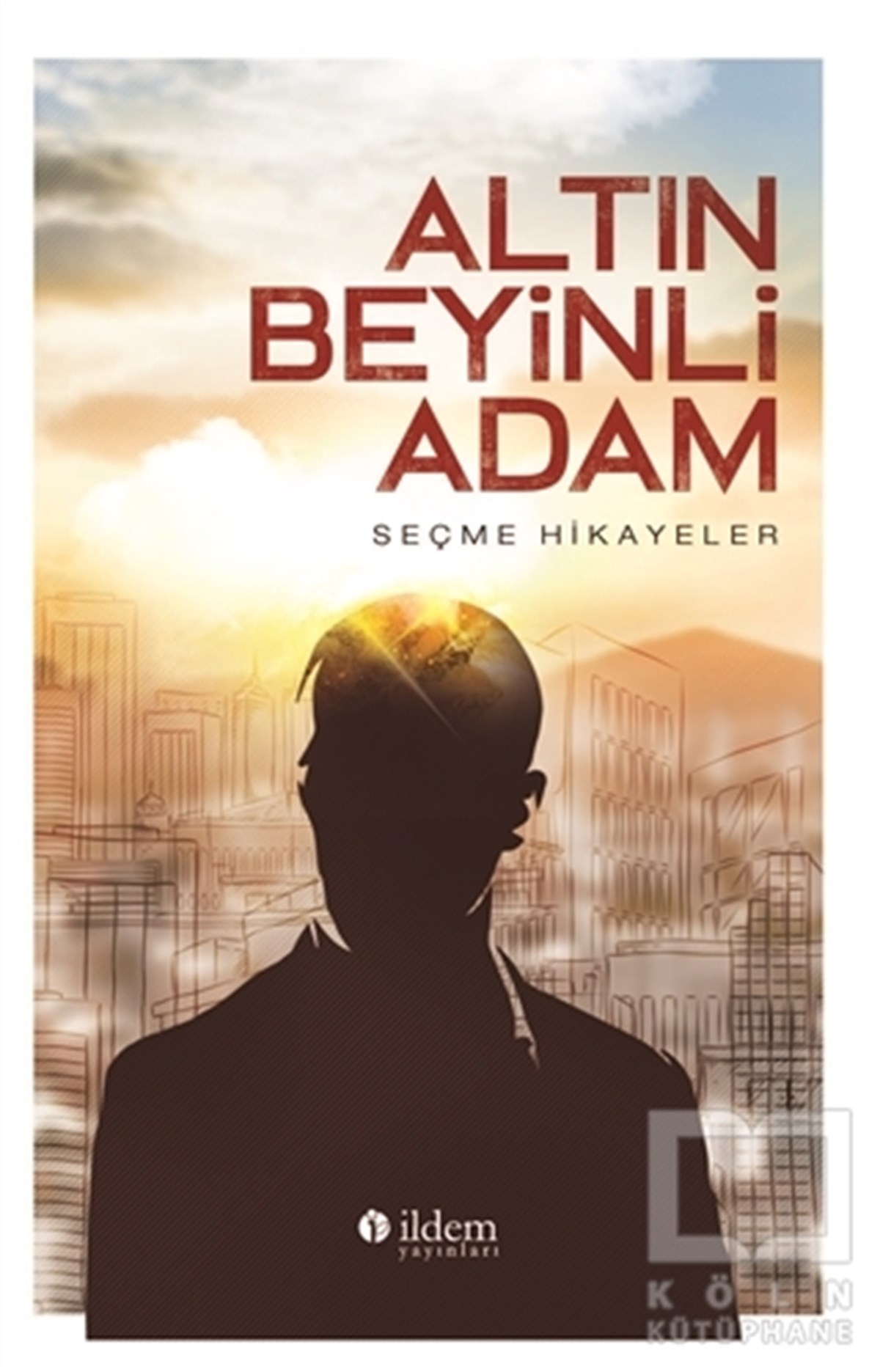 Alphonse DaudetHikaye (Öykü) KitaplarıAltın Beyinili Adam