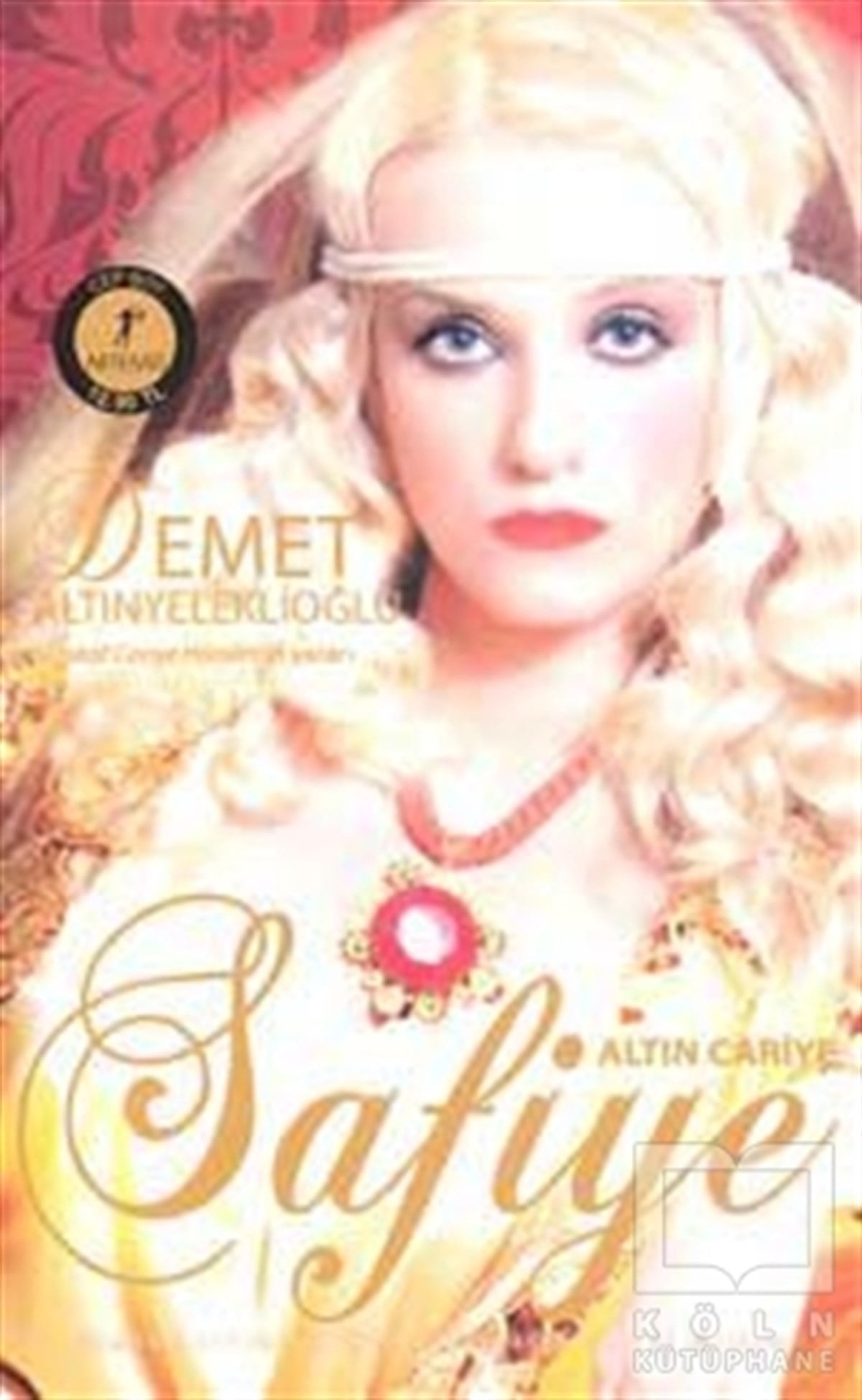 Demet AltınyeleklioğluTarihsel RomanlarAltın Cariye Safiye